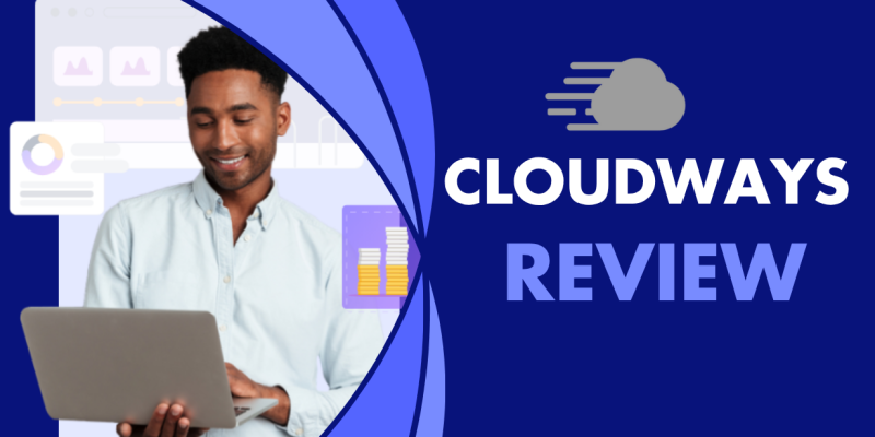 Cloudways Hosting Review