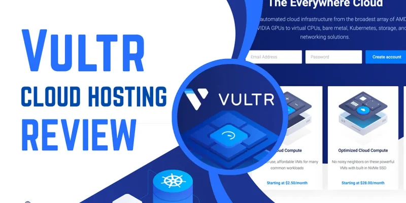 Vultr Hosting Review 2025 – Fast, Flexible VPS Hosting